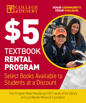 $5 Textbook Rental Program -  Select books available to students at a discount.